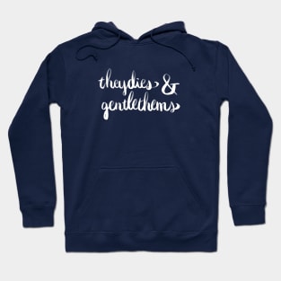 Theydies and Gentlethems Hoodie